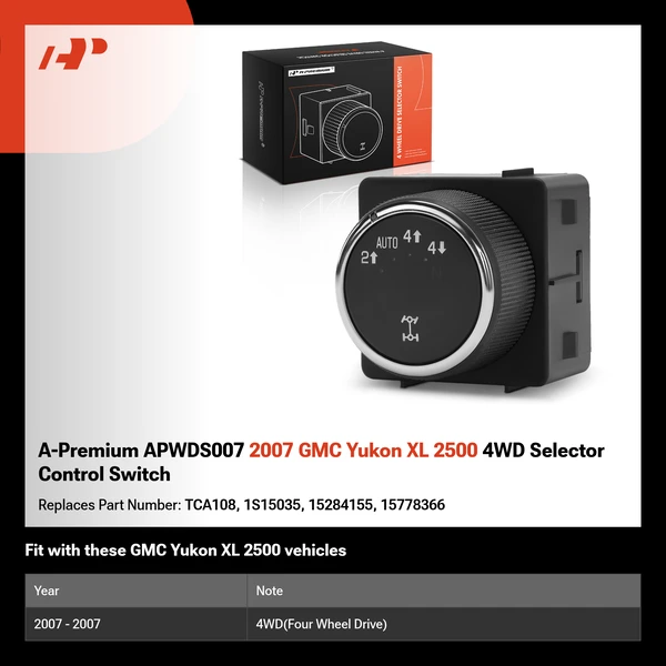 A-Premium APWDS007 2007 GMC Yukon XL 2500 4WD Selector Control Switch