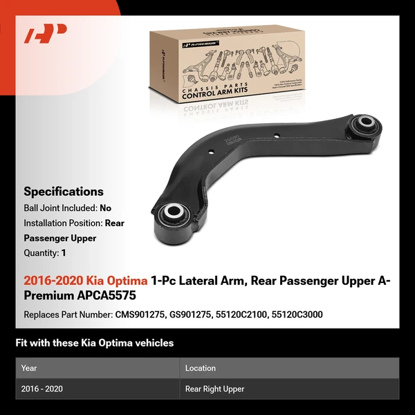 2016-2020 Kia Optima 1-Pc Lateral Arm, Rear Passenger Upper A-Premium APCA5575