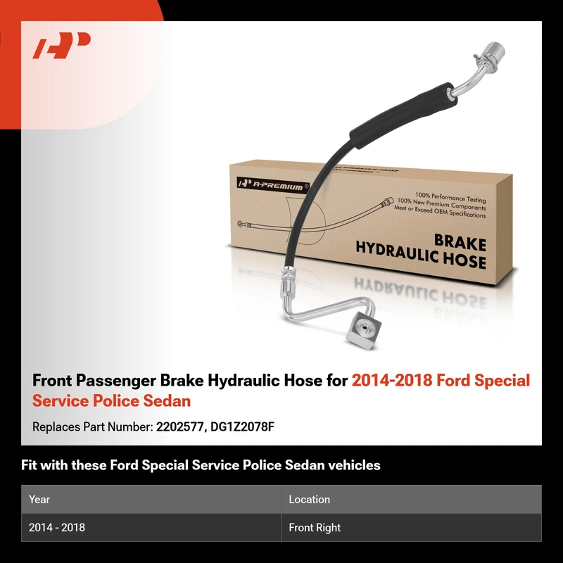 Front Passenger Brake Hydraulic Hose for 2014-2018 Ford Special Service Police Sedan