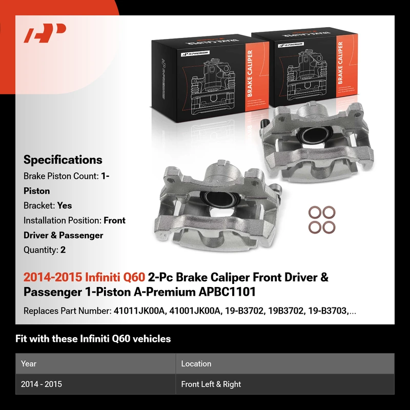 2014-2015 Infiniti Q60 2-Pc Brake Caliper Front Driver & Passenger 1-Piston A-Premium APBC1101