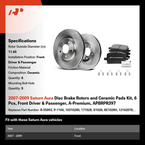 2007-2009 Saturn Aura Disc Brake Rotors and Ceramic Pads Kit, 6 Pcs, Front Driver & Passenger, A-Premium, APBRPR397
