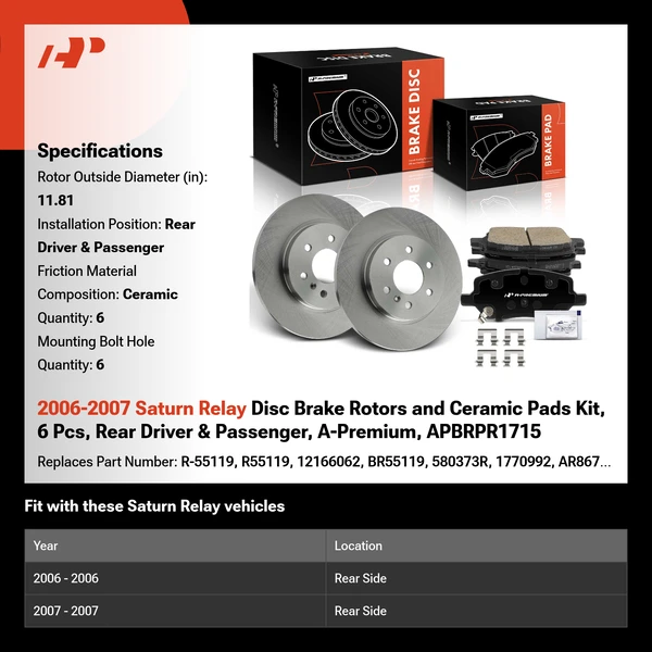 2006-2007 Saturn Relay Disc Brake Rotors and Ceramic Pads Kit, 6 Pcs, Rear Driver & Passenger, A-Premium, APBRPR1715