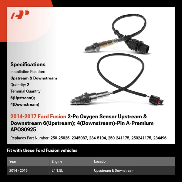 2014-2017 Ford Fusion 2-Pc Oxygen Sensor Upstream & Downstream 6(Upstream); 4(Downstream)-Pin A-Premium APOS0925