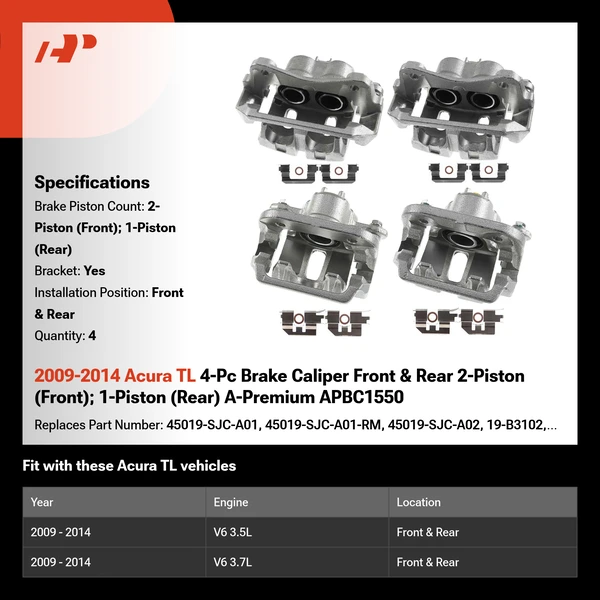 2009-2014 Acura TL 4-Pc Brake Caliper Front & Rear 2-Piston (Front); 1-Piston (Rear) A-Premium APBC1550