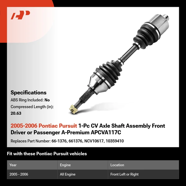 2005-2006 Pontiac Pursuit 1-Pc CV Axle Shaft Assembly Front Driver or Passenger A-Premium APCVA117C
