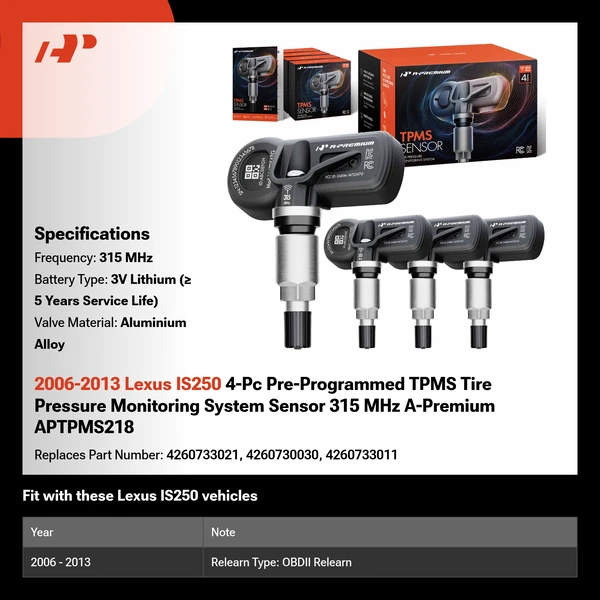 2006-2013 Lexus IS250 4-Pc Pre-Programmed TPMS Tire Pressure Monitoring System Sensor 315 MHz A-Premium APTPMS218