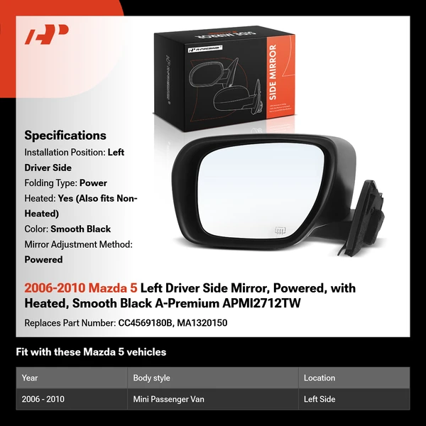 2006-2010 Mazda 5 Left Driver Side Mirror, Powered, with Heated, Smooth Black A-Premium APMI2712TW