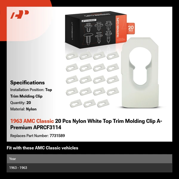 1963 AMC Classic 20 Pcs Nylon White Top Trim Molding Clip A-Premium APRCF3114