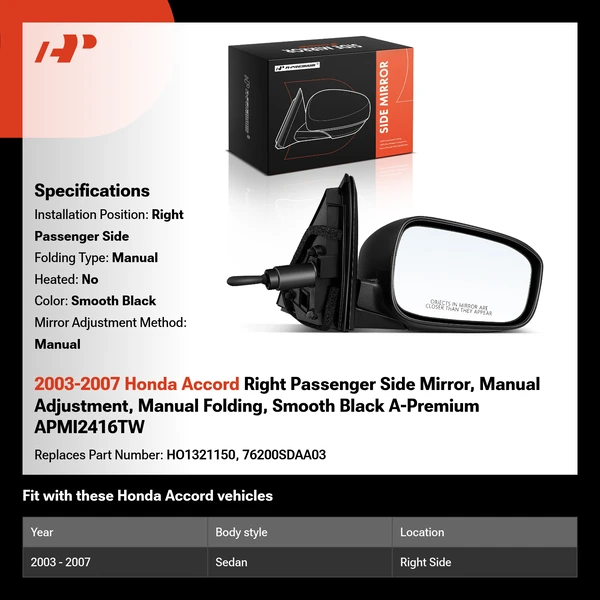 2003-2007 Honda Accord Right Passenger Side Mirror, Manual Adjustment, Manual Folding, Smooth Black A-Premium APMI2416TW