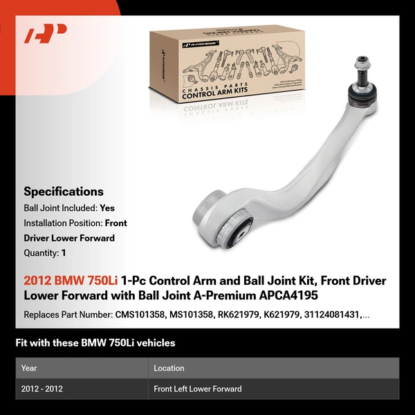 2012 BMW 750Li 1-Pc Control Arm and Ball Joint Kit, Front Driver Lower Forward with Ball Joint A-Premium APCA4195