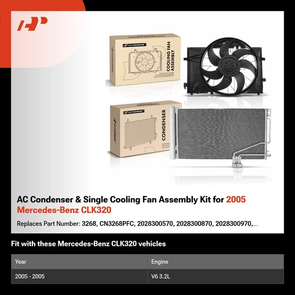 AC Condenser & Single Cooling Fan Assembly Kit for 2005 Mercedes-Benz CLK320