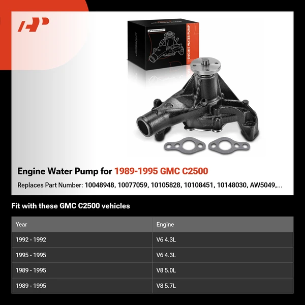 Engine Water Pump for 1989-1995 GMC C2500