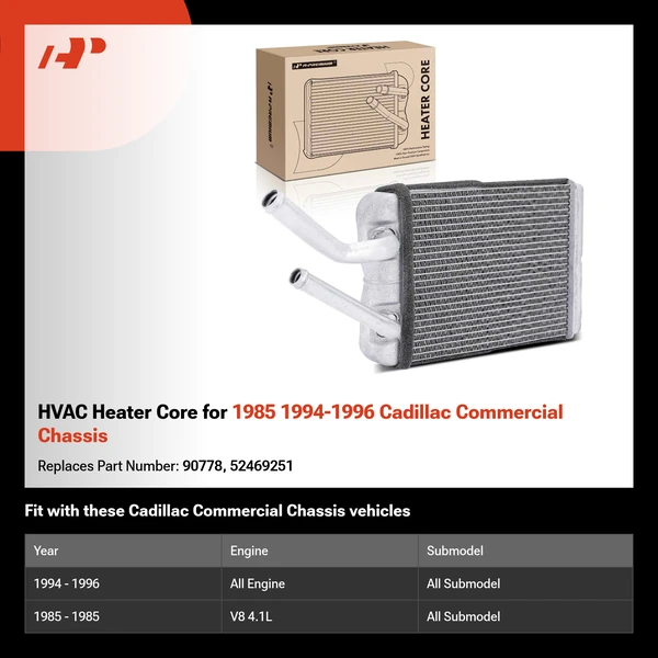 HVAC Heater Core for 1985 1994-1996 Cadillac Commercial Chassis