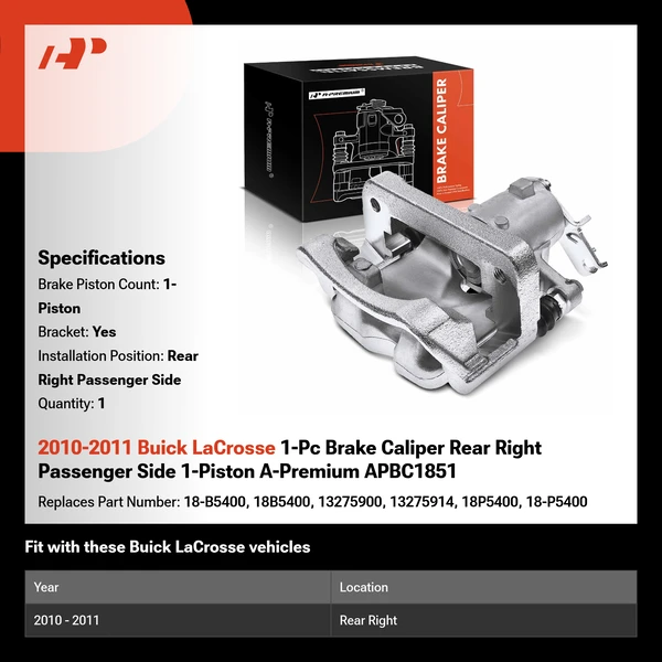 2010-2011 Buick LaCrosse 1-Pc Brake Caliper Rear Right Passenger Side 1-Piston A-Premium APBC1851