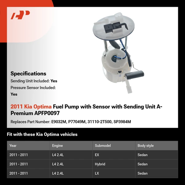 2011 Kia Optima Fuel Pump with Sensor with Sending Unit A-Premium APFP0097