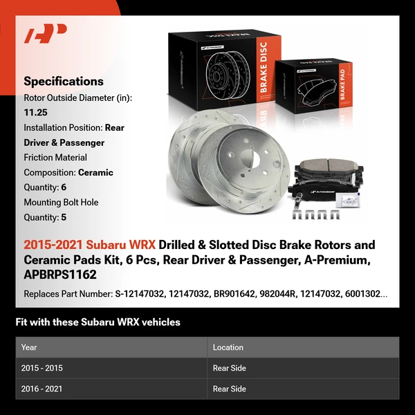 2015-2021 Subaru WRX Drilled & Slotted Disc Brake Rotors and Ceramic Pads Kit, 6 Pcs, Rear Driver & Passenger, A-Premium, APBRPS1162