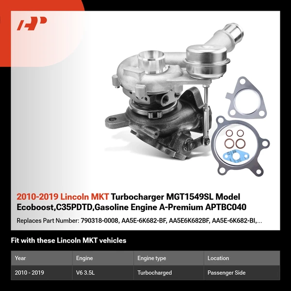 2010-2019 Lincoln MKT Turbocharger MGT1549SL Model Ecoboost,C35PDTD,Gasoline Engine A-Premium APTBC040