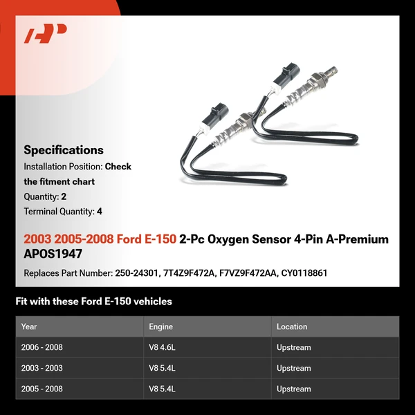 2003 2005-2008 Ford E-150 2-Pc Oxygen Sensor 4-Pin A-Premium APOS1947