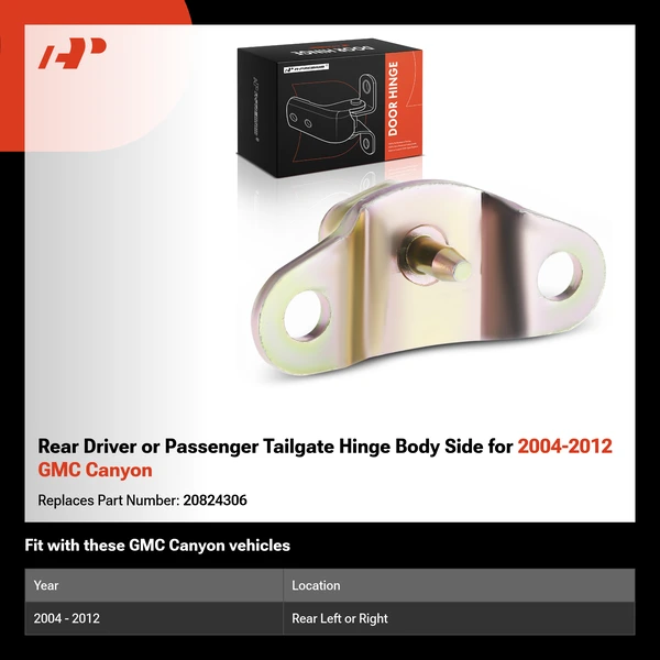 Rear Driver or Passenger Tailgate Hinge Body Side for 2004-2012 GMC Canyon