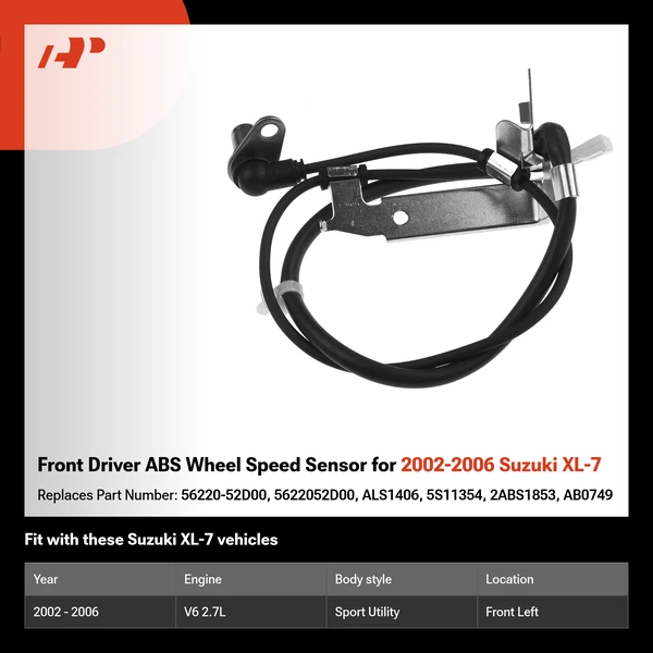 Front Driver ABS Wheel Speed Sensor for 2002-2006 Suzuki XL-7