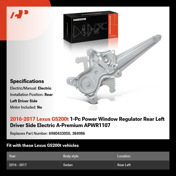 2016-2017 Lexus GS200t 1-Pc Power Window Regulator Rear Left Driver Side Electric A-Premium APWR1107