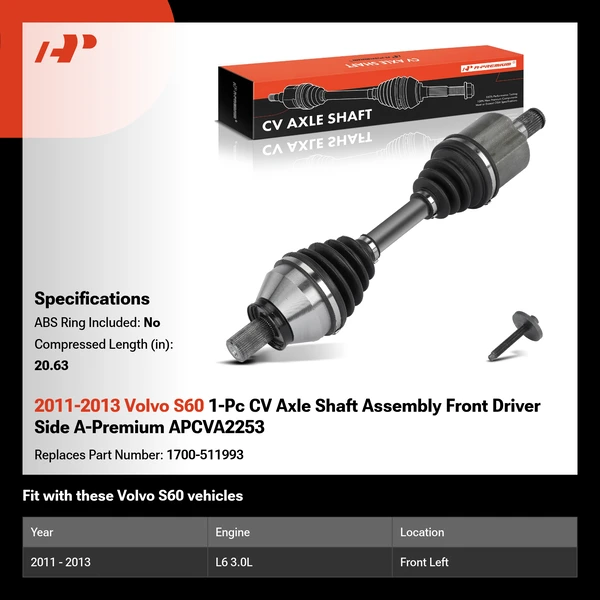 2011-2013 Volvo S60 1-Pc CV Axle Shaft Assembly Front Driver Side A-Premium APCVA2253