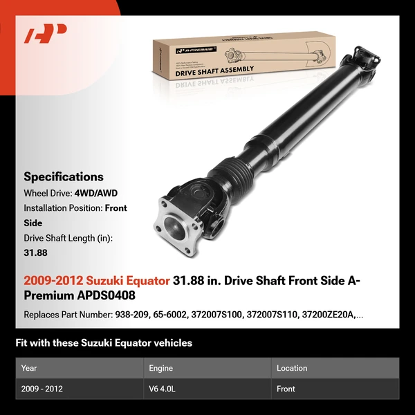 2009-2012 Suzuki Equator 31.88 in. Drive Shaft Front Side A-Premium APDS0408