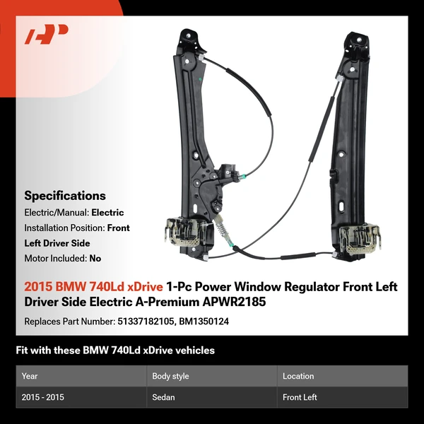 2015 BMW 740Ld xDrive 1-Pc Power Window Regulator Front Left Driver Side Electric A-Premium APWR2185