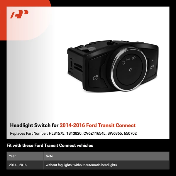 Headlight Switch for 2014-2016 Ford Transit Connect