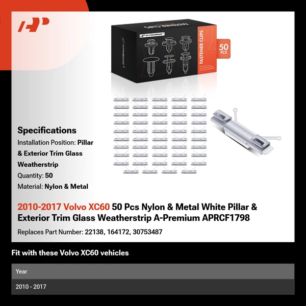 2010-2017 Volvo XC60 50 Pcs Nylon & Metal White Pillar & Exterior Trim Glass Weatherstrip A-Premium APRCF1798