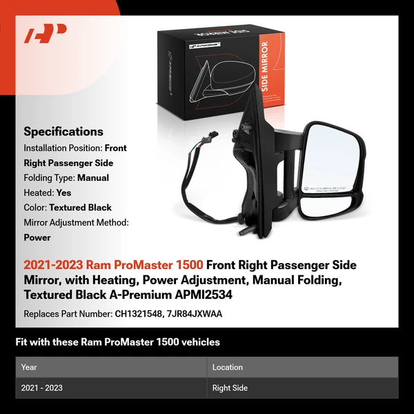 2021-2023 Ram ProMaster 1500 Front Right Passenger Side Mirror, with Heating, Power Adjustment, Manual Folding, Textured Black A-Premium APMI2534