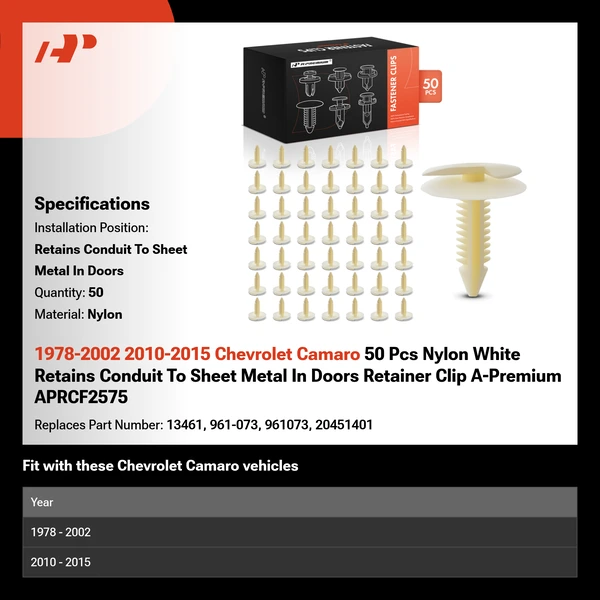 1978-2002 2010-2015 Chevrolet Camaro 50 Pcs Nylon White Retains Conduit To Sheet Metal In Doors Retainer Clip A-Premium APRCF2575