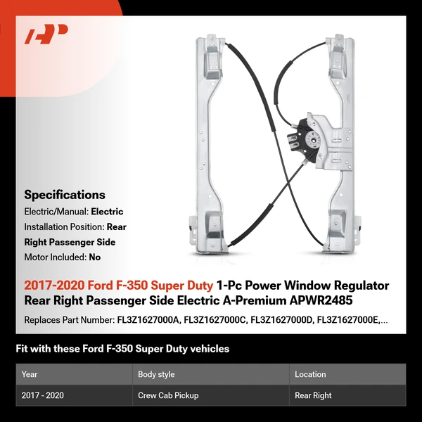 2017-2020 Ford F-350 Super Duty 1-Pc Power Window Regulator Rear Right Passenger Side Electric A-Premium APWR2485