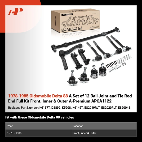 1978-1985 Oldsmobile Delta 88 A Set of 12 Ball Joint and Tie Rod End Full Kit Front, Inner & Outer A-Premium APCA1122