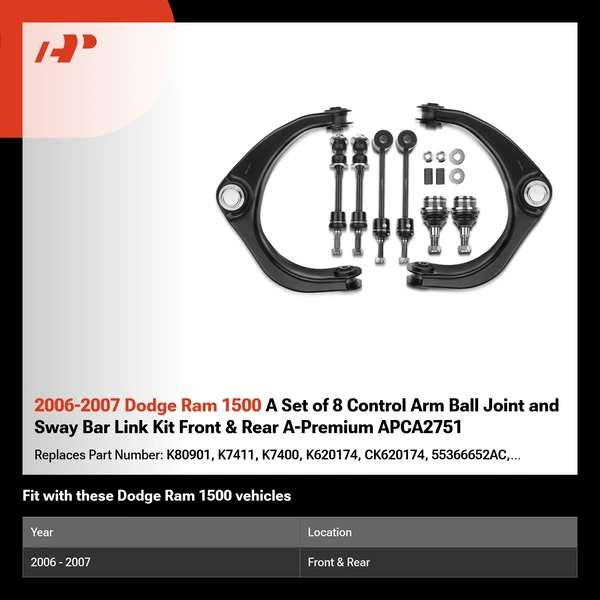 2006-2007 Dodge Ram 1500 A Set of 8 Control Arm Ball Joint and Sway Bar Link Kit Front & Rear A-Premium APCA2751