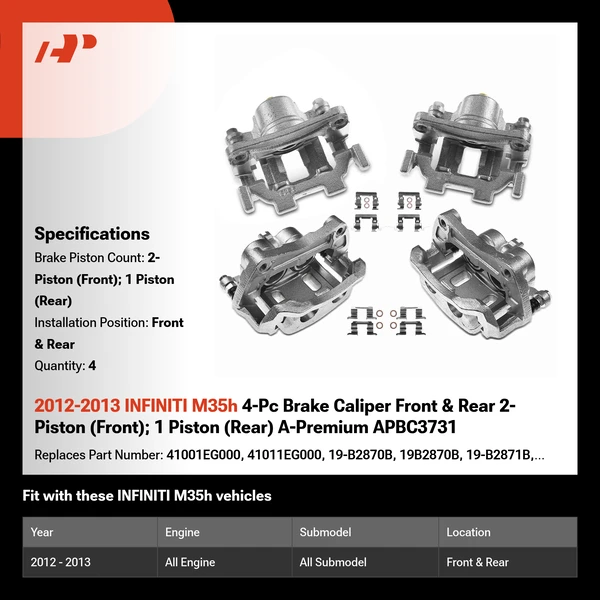 2012-2013 INFINITI M35h 4-Pc Brake Caliper Front & Rear 2-Piston (Front); 1 Piston (Rear) A-Premium APBC3731