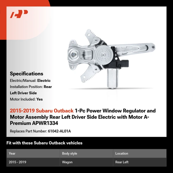 2015-2019 Subaru Outback 1-Pc Power Window Regulator and Motor Assembly Rear Left Driver Side Electric with Motor A-Premium APWR1334