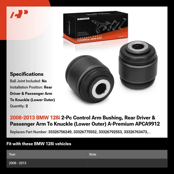 2008-2013 BMW 128i 2-Pc Control Arm Bushing, Rear Driver & Passenger Arm To Knuckle (Lower Outer) A-Premium APCA9912