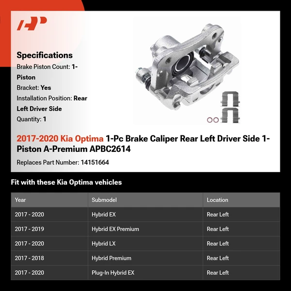 2017-2020 Kia Optima 1-Pc Brake Caliper Rear Left Driver Side 1-Piston A-Premium APBC2614