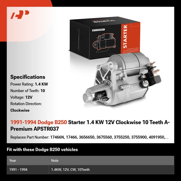 1991-1994 Dodge B250 Starter 1.4 KW 12V Clockwise 10 Teeth A-Premium APSTR037