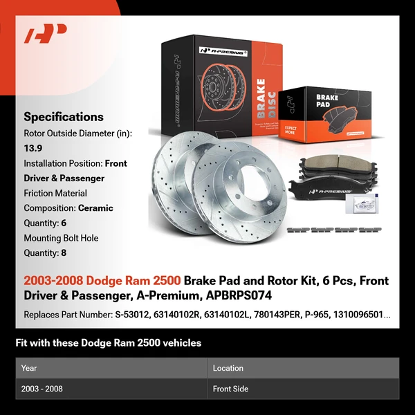 2003-2008 Dodge Ram 2500 Brake Pad and Rotor Kit, 6 Pcs, Front Driver & Passenger, A-Premium, APBRPS074