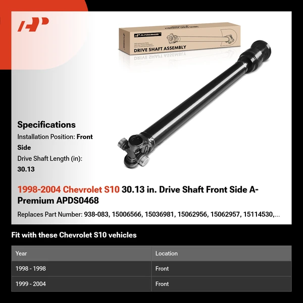 1998-2004 Chevrolet S10 30.13 in. Drive Shaft Front Side A-Premium APDS0468