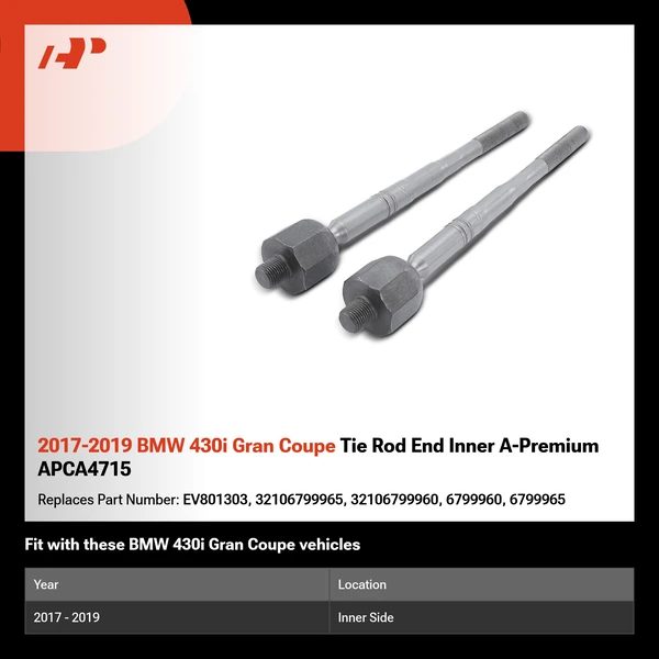 2017-2019 BMW 430i Gran Coupe Tie Rod End Inner A-Premium APCA4715