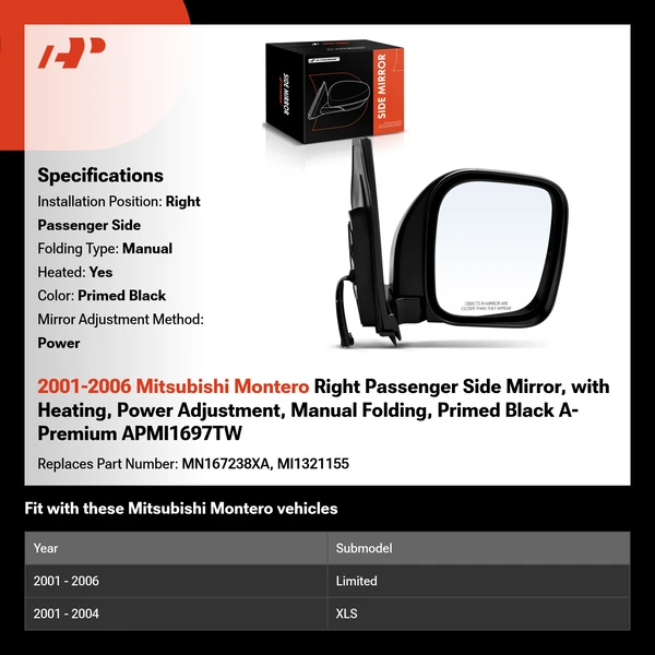 2001-2006 Mitsubishi Montero Right Passenger Side Mirror, with Heating, Power Adjustment, Manual Folding, Primed Black A-Premium APMI1697TW
