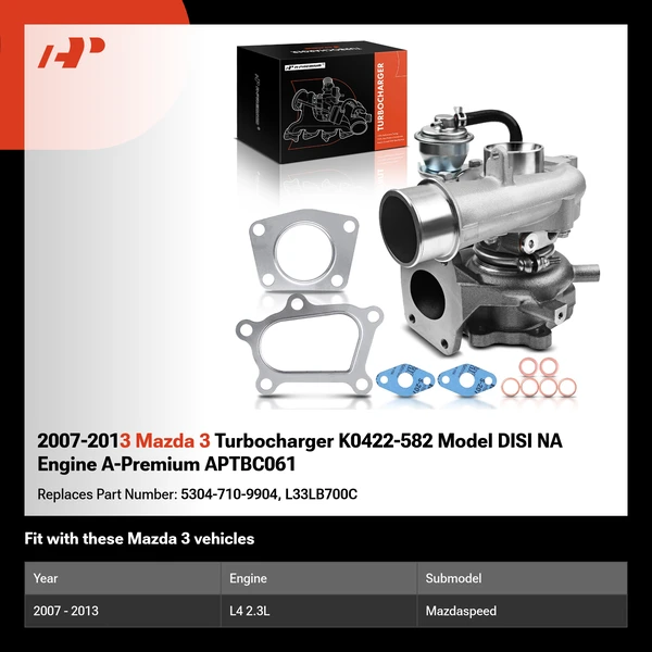 2007-2013 Mazda 3 Turbocharger K0422-582 Model DISI NA Engine A-Premium APTBC061