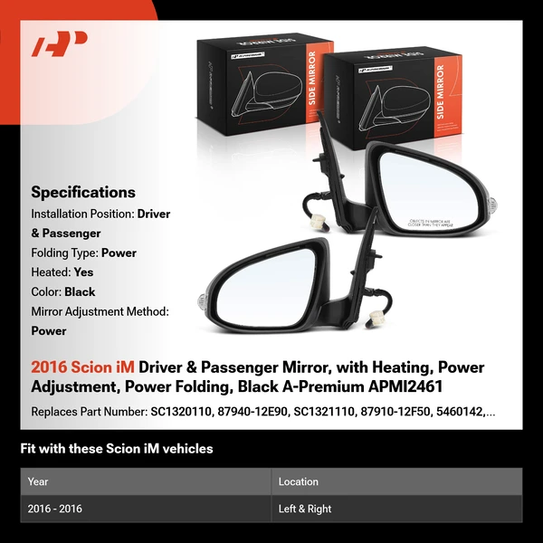 2016 Scion iM Driver & Passenger Mirror, with Heating, Power Adjustment, Power Folding, Black A-Premium APMI2461