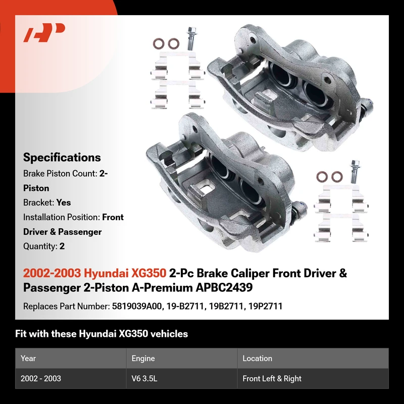 2002-2003 Hyundai XG350 2-Pc Brake Caliper Front Driver & Passenger 2-Piston A-Premium APBC2439