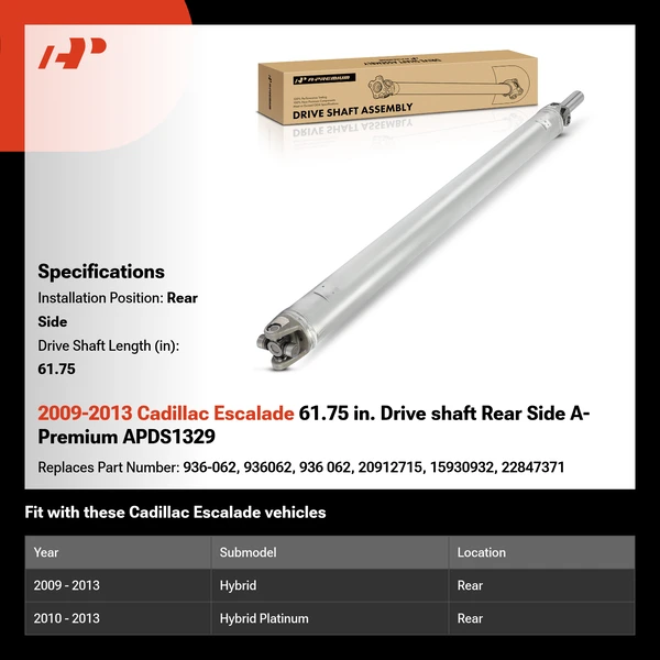 2009-2013 Cadillac Escalade 61.75 in. Drive shaft Rear Side A-Premium APDS1329