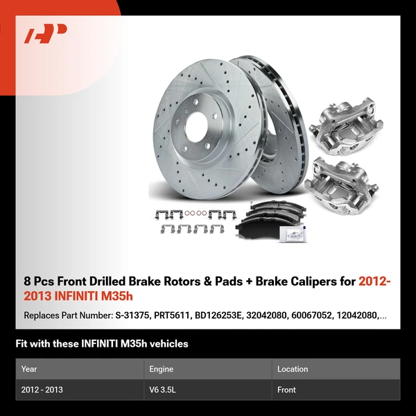 8 Pcs Front Drilled Brake Rotors & Pads + Brake Calipers for 2012-2013 INFINITI M35h