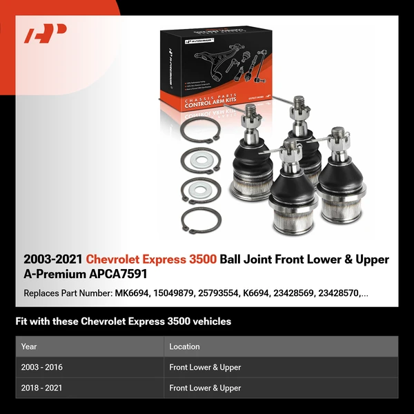 2003-2021 Chevrolet Express 3500 Ball Joint Front Lower & Upper A-Premium APCA7591